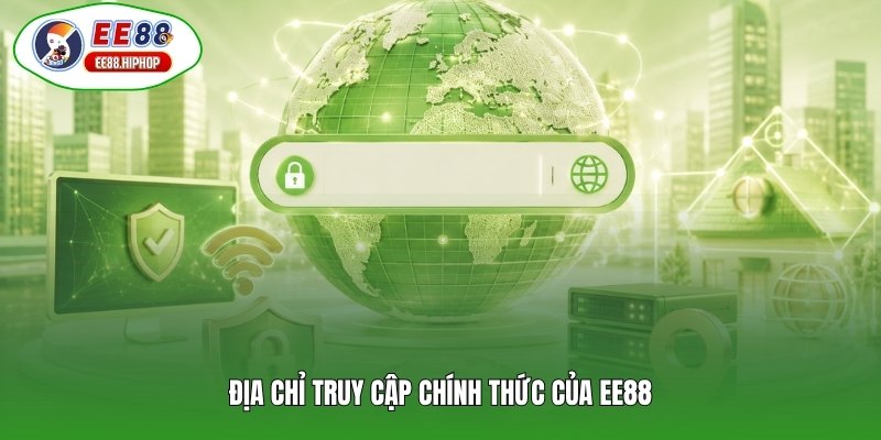 Địa chỉ truy cập chính thức của EE88